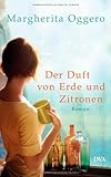  Der Duft von Erde und Zitronen: Roman