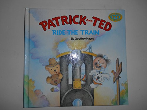 Patrick & Ted Ride The Train 0394998723 Book Cover