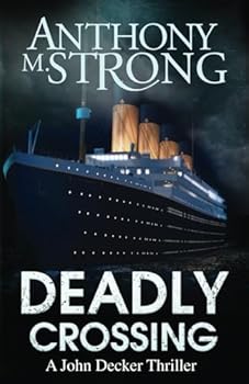 Paperback Deadly Crossing (John Decker Supernatural Thrillers) Book