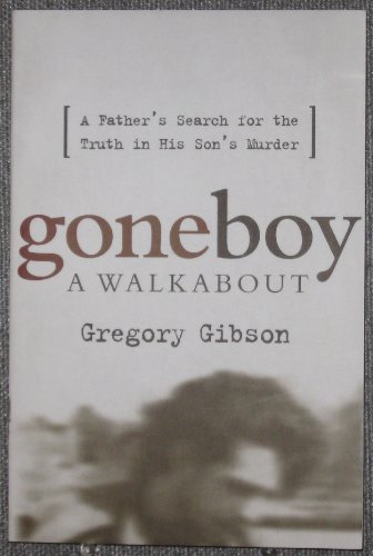Goneboy a Walkabout 0965221490 Book Cover