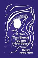 If you can sleep you Are heartless B0CWVNM8B1 Book Cover