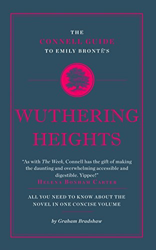 Emily Brontë's Wuthering Heights (The Connell Guide To ...)