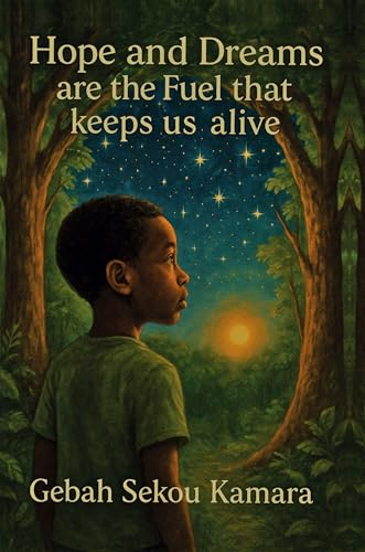 Hope and Dreams are the Fuel that keeps us alive