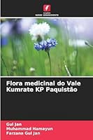 Flora medicinal do Vale Kumrate KP Paquistão (Portuguese Edition) 6208461898 Book Cover
