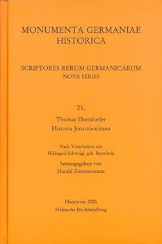 Hardcover Thomas Ebendorfer, Historia Jerusalemitana [Latin] Book