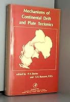 Mechanisms of Continental Drift and Plate Tectonics 0122061608 Book Cover