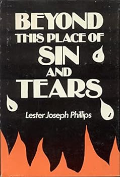 Hardcover Beyond This Place of Sin and Tears Book
