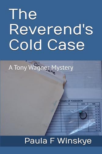 The Reverend's Cold Case: A Tony Wagner Mystery