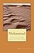 Muhammad: Una AutÃ©ntica VisiÃ³n General de su Vida y MisiÃ³n (Spanish Edition)