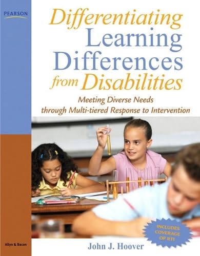 Differentiating Learning Differences from Disabilities: Meeting Diverse Needs through Multi-Tiered Response to Intervention