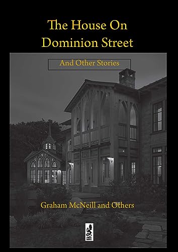 The House on Dominion Street: and Other Stories