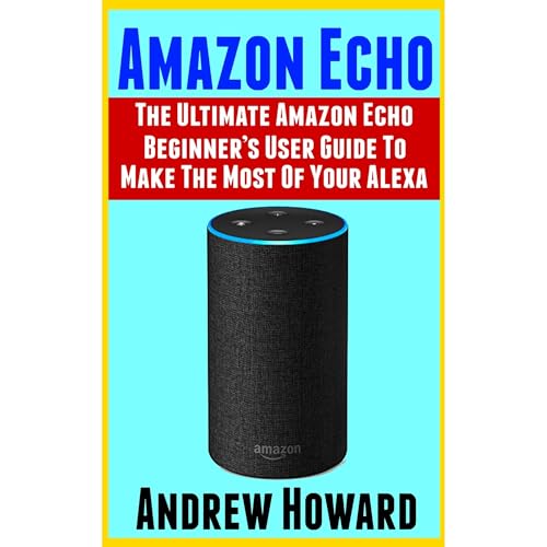 Amazon Echo by Andrew Howard episode artwork