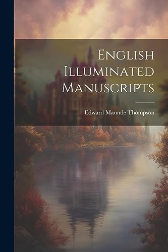 English Illuminated Manuscripts
