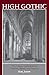 High Gothic the Classic Cathedrals of Chartres, Reims and Amiens - Jantzen, Hans