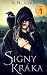 Signy Kráka - Part 1: A story of völva magic and survival in Viking-Age Scandinavia