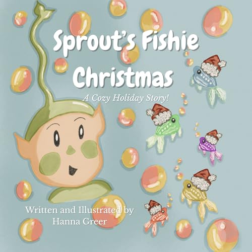 Sprout’s Fishie Christmas: A Cozy Holiday Story!