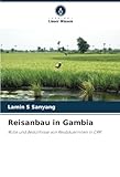  Reisanbau in Gambia: Rolle und Bedürfnisse von Reisbäuerinnen in CRR