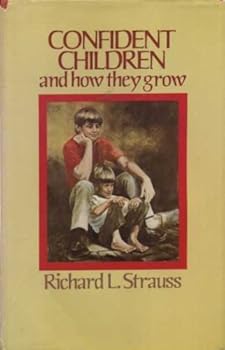 Hardcover Confident children and how they grow Book