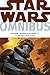 Star Wars Omnibus: Clone Wars Volume 1 - The Republic Goes to War