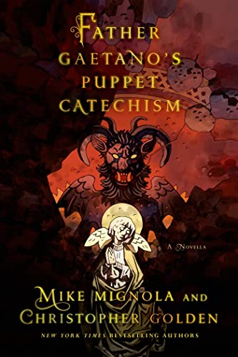 Father Gaetano's Puppet Catechism (With: Mike Mignola)