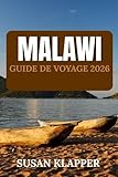 GUIDE DE VOYAGE MALAWI 2026