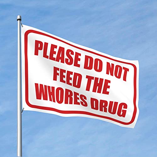 Bandera Please Do Not Feed The s Drug de 152x244 cm para decorar habitaciones juveniles de chicas