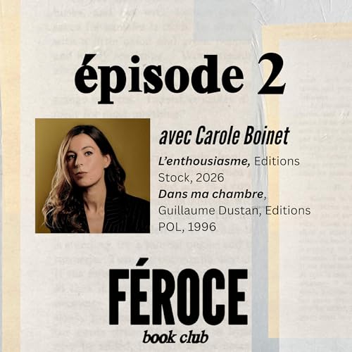 Litt&eacute;rature du d&eacute;sir et reconqu&ecirc;te de soi avec Carole Boinet