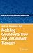 Modeling Groundwater Flow and Contaminant Transport (Theory and Applications of Transport in Porous Media (23))