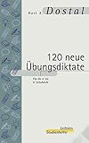  120 neue Übungsdiktate