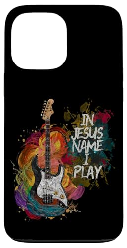 In Jesus Name I Play Guitar Christian Guitarist God Faith Carcasa para iPhone 13 Pro MAX