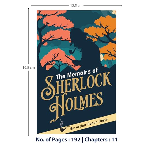 Image of The Memoirs of Sherlock Holmes | Sherlock Holmes Classic | Mystery & Thriller Novel | Unabridged and Complete (192 Pages) | Paperback Edition with ... for Readers of All Ages (Classic Novels)