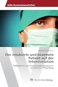 Paperback Der intubierte und beatmete Patient auf der Intensivstation [German] Book