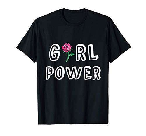 Girl Power Linda Flor de Rosa Fuerte Poder Femenino Igualdad Camiseta