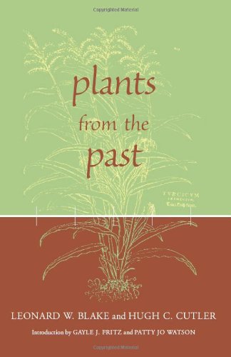 Plants from the Past: Works Of Leonard W. Blake & Hugh C. Cutler