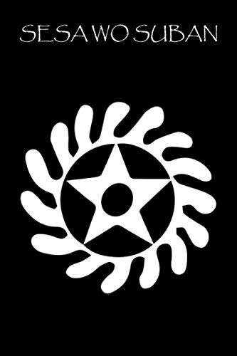 Amazon.com: SESA WO SUBAN: Adinkra Symbol Notebook (Adinkra Books): 9798653428524: Parker, Logan ...