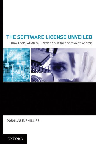The Software License Unveiled: How Legislation by License Controls Software Access