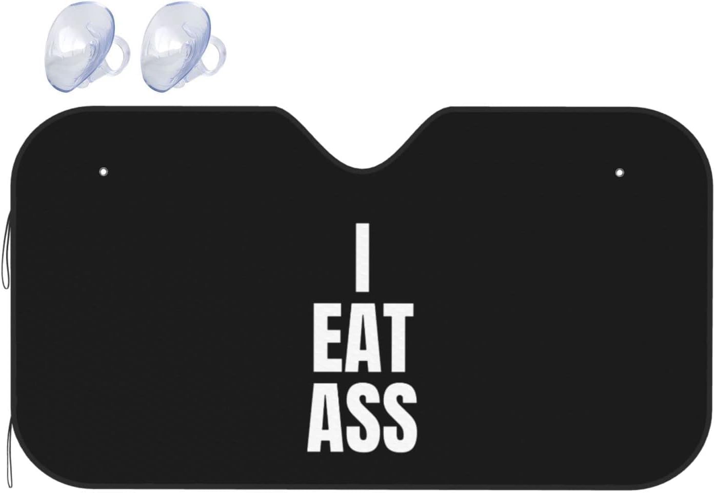 I Eat Ass Car Windshield Sun Shade Keep Your Vehicle Cool, for SUV Cars Trucks Universal Sun Shade