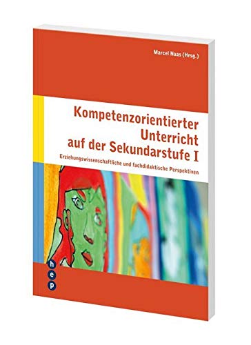 Kompetenzorientierter Unterricht auf der Sekundarstufe I      Paperback