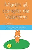  Martín, el conejito de Valentina: La pelota