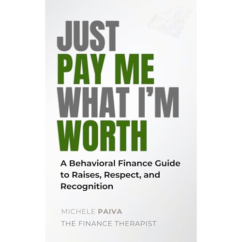 Just Pay Me What I'm Worth Audiolibro Por Michele Paiva arte de portada