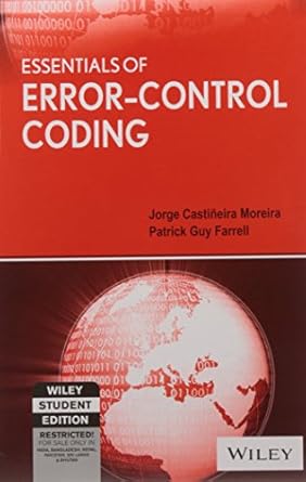 Buy ESSENTIALS OF ERROR-CONTROL CODING Book Online at Low Prices in ...