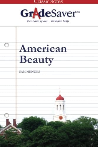 GradeSaver(tm) ClassicNotes American Beauty