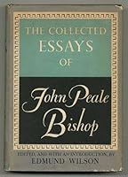 The collected essays of John Peale Bishop 0374906432 Book Cover