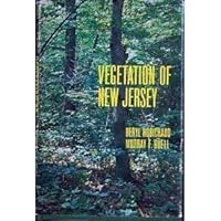 Vegetation of New Jersey; A Study of Landscape Diversity: A Study of Landscape Diversity 0813507456 Book Cover