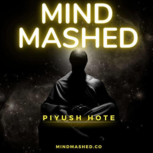 『Mind Mashed - Modern Mindfulness Present-Focused Life』のカバーアート