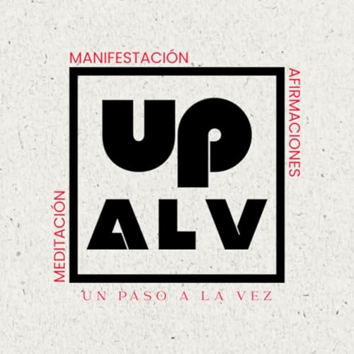Un Paso A La Vez: Meditaci&oacute;n, Manifestaci&oacute;n, Afirmaciones copertina