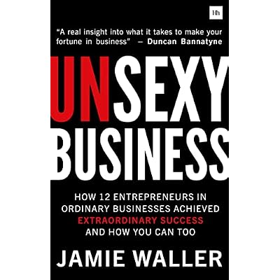 Unsexy Business