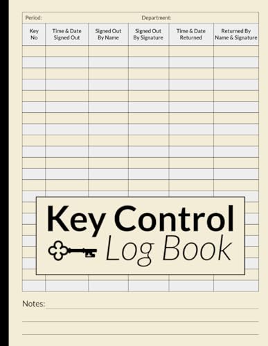 Key Control Log Book: Track Sign-Outs and Secure Your Assets