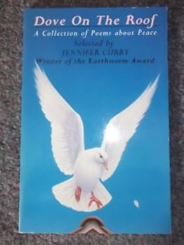 Paperback Dove on the Roof: A Collection of Poems About Peace Book