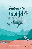 Underwater World デイリー プランナー ノート: To-Do リスト とドットグリッドジャーナルで一日の計画を立てましょう| 海藻・海生物 や インスピレーショナルな引用等